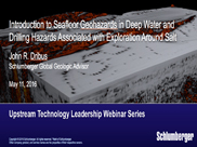 Introduction to Seafloor Geohazards in Deep Water and Drilling Hazards Associated with Exploration Around Salt