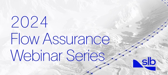 2024 Flow assurance webinar series