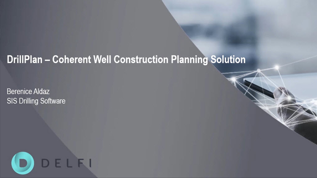 DrillPlan Integrated Well Planning - Living Digital Webinar Series