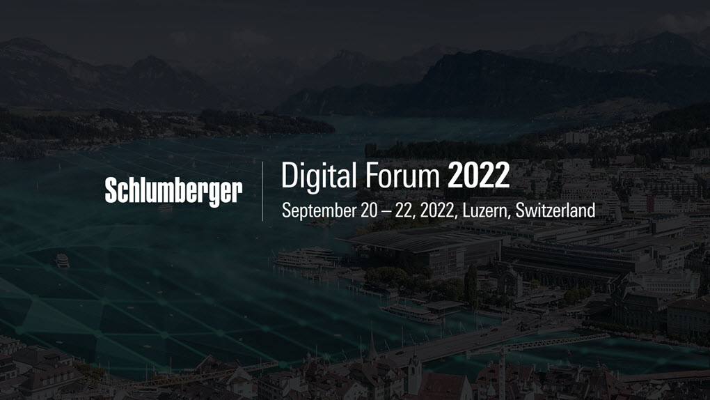 Schlumberger Digital Forum 2022