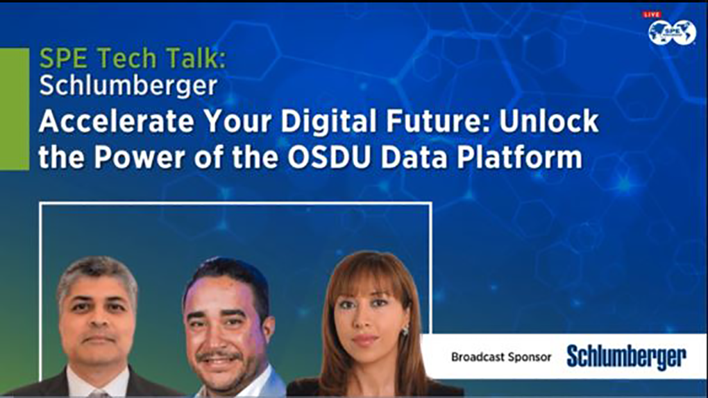 SPE Tech Talk - Accelerate Your Digital Future: Unlock the power of the OSDU Data Platform